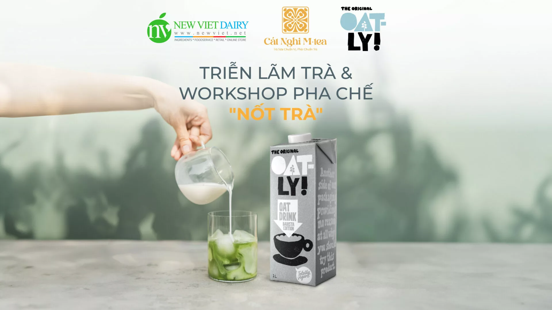 Oatly x “Nốt Trà” – Plant-Based Delight Joining the Artistic Tea Journey